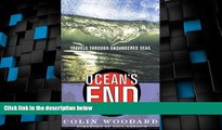 Deals in Books  Ocean s End: Travels Through Endangered Seas  Premium Ebooks Online Ebooks