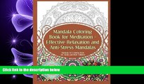 READ book  Mandala Coloring Book for Meditation - Effective Relaxation and Anti-Stress Mandalas: