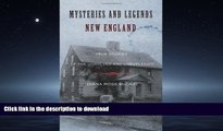 FAVORITE BOOK  Mysteries and Legends of New England: True Stories Of The Unsolved And Unexplained