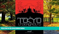 Best Buy Deals  Tokyo Underground: Toy and Design Culture in Tokyo  Full Ebooks Best Seller