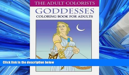 Télécharger la video: READ book  Goddesses Coloring Book For Adults: Fairy Tale Mythology Coloring Pages with Beautiful