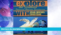 Big Sales  Explore the Southeast National Marine Sanctuaries with Jean-Michel Cousteau (Explore