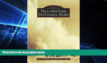 Ebook deals  Yellowstone National Park (Images of America: Wyoming)  Buy Now