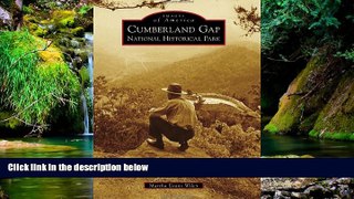 Ebook deals  Cumberland Gap National Historical Park (Images of America)  Most Wanted