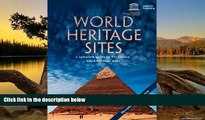 Best Deals Ebook  World Heritage Sites: A Complete Guide to 911 UNESCO World Heritage Sites  Best