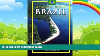 Best Buy Deals  Amazon River Brazil Traveling Safely, Economically and Ecologically  Full Ebooks