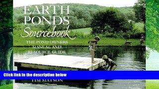 Best Buy Deals  Earth Ponds Sourcebook: The Pond Owner s Manual and Resource Guide  Full Ebooks