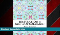 READ book  Inspiration 3 - Song of Solomon: An Adult Coloring Book for Christians (Volume 3)