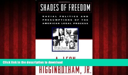 Buy book  Shades of Freedom: Racial Politics and Presumptions of the American Legal Process online