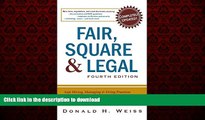 Buy books  Fair, Square   Legal: Safe Hiring, Managing   Firing Practices to Keep You   Your