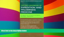 Ebook deals  Oxford Handbook of Expedition and Wilderness Medicine (Oxford Handbooks Series)  Full