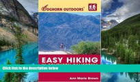Ebook Best Deals  Foghorn Outdoors Easy Hiking in Southern California  Full Ebook
