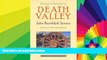 Must Have  Illustrated Sketches of Death Valley and Other Borax Deserts of the Pacific Coast