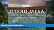 Big Deals  Otero Mesa: Preserving America s Wildest Grassland  Most Wanted