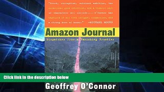 Ebook deals  Amazon Journal: Dispatches from a Vanishing Frontier  Buy Now