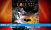 Buy NOW  Tropic: The Nature of Colombia  Premium Ebooks Best Seller in USA