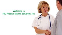 Medical Waste Management - 360 Medical Waste Solutions
