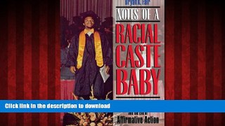 liberty book  Notes of a Racial Caste Baby: Color Blindness and the End of Affirmative Action