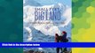 Must Have  Small Feet Big Land: Adventure, Home, and Family on the Edge of Alaska  Full Ebook