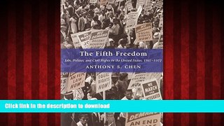 Best books  The Fifth Freedom: Jobs, Politics, and Civil Rights in the United States, 1941-1972