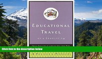 Must Have  Educational Travel on a Shoestring: Frugal Family Fun and Learning Away from Home  Full