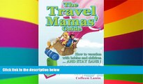 Ebook deals  The Travel Mamas  Guide: How to vacation with babies and children...and stay sane!
