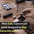 Meet Salt The Gun That Shoots Pepper Spray Pellets