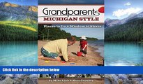 Best Buy Deals  Grandparents Michigan Style: Places to Go   Wisdom to Share (Grandparents with