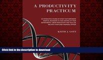 Read book  A Productivity Practicum: An interactive course of study that empowers hospital