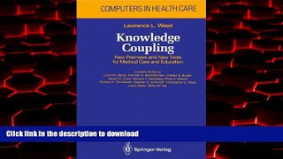 liberty book  Knowledge Coupling: New Premises and New Tools for Medical Care and Education
