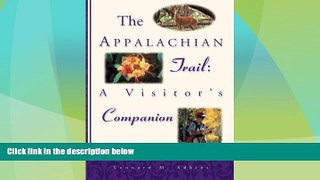 Buy NOW  The Appalachian Trail Visitor s Companion (Official Guides to the Appalachian Trail)