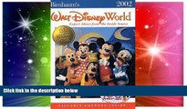 Must Have  Birnbaum s Walt Disney World: Expert Advice from the Inside Source (2002)  Most Wanted