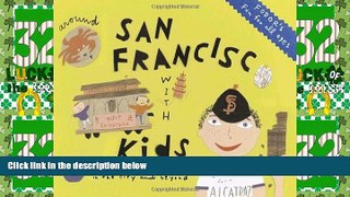 Big Sales  Fodor s Around San Francisco with Kids, 3rd Edition: 68 Great Things to Do Together