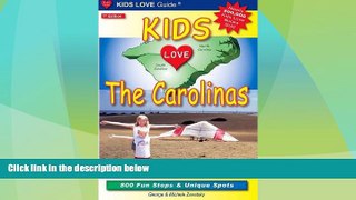 Deals in Books  Kids Love The Carolinas: Your Family Travel Guide to Exploring 
