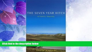 Deals in Books  The Seven Year Hitch: A Family Odyssey  Premium Ebooks Best Seller in USA