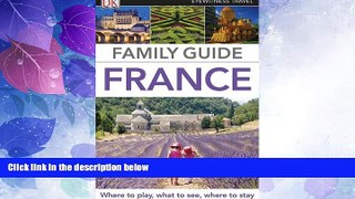 Buy NOW  Family Guide France (Eyewitness Travel Family Guide)  Premium Ebooks Best Seller in USA
