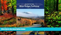 Best Deals Ebook  Guide to the Blue Ridge Parkway  Most Wanted