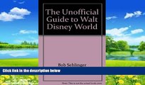 Best Buy Deals  The unofficial guide to Walt Disney World  Full Ebooks Most Wanted
