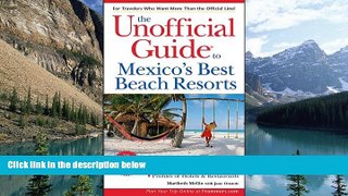 Best Buy Deals  The Unofficial Guide?to Mexico s Best Beach Resorts (Unofficial Guides)  Best