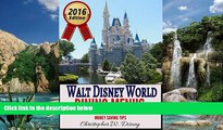 Best Buy Deals  Walt Disney World Dining Menus and Money Saving Tips: 2016 - 2017 Edition  Best