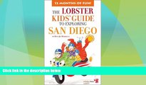 Buy NOW  Lobster Kids  Guide to Exploring San Diego (Kids  City Explorer Series)  Premium Ebooks