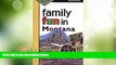 Big Sales  Family Fun in Montana (Family Fun Series)  Premium Ebooks Best Seller in USA