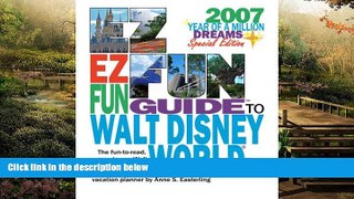 Ebook deals  EZ Fun Guide to Walt Disney World 2007: Year of a Million Dreams Special Edition