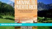Best Buy PDF  Moving to Puerto Rico: Living on the Island of Enchantment (Travel Book Series 1)