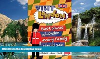 Best Buy Deals  Visit London England: Best Places in London every Family should See (London