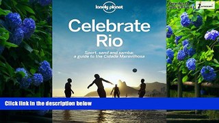 Best Buy Deals  Celebrate Rio: Sport, sand and samba: a guide to the Cidade Maravilhosa (Lonely