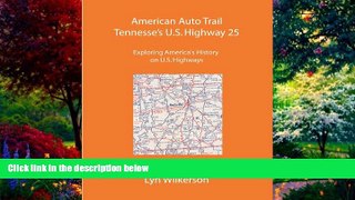 Best Buy Deals  American Auto Trail-Tennessee s U.S. Highway 25 (American Auto Trails)  Best