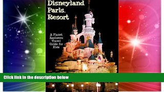 Ebook deals  Disneyland Paris: A Planet Explorers Travel Guide for Kids  Buy Now