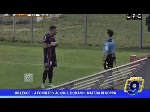 Us Lecce | A Fondi è balckout, domani il Matera in coppa