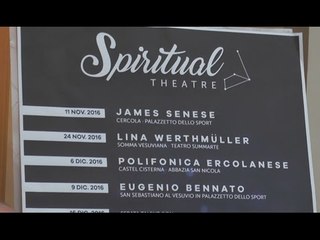 "Spiritual Theatre", grande musica e teatro per i comuni vesuviani (08.11.16)